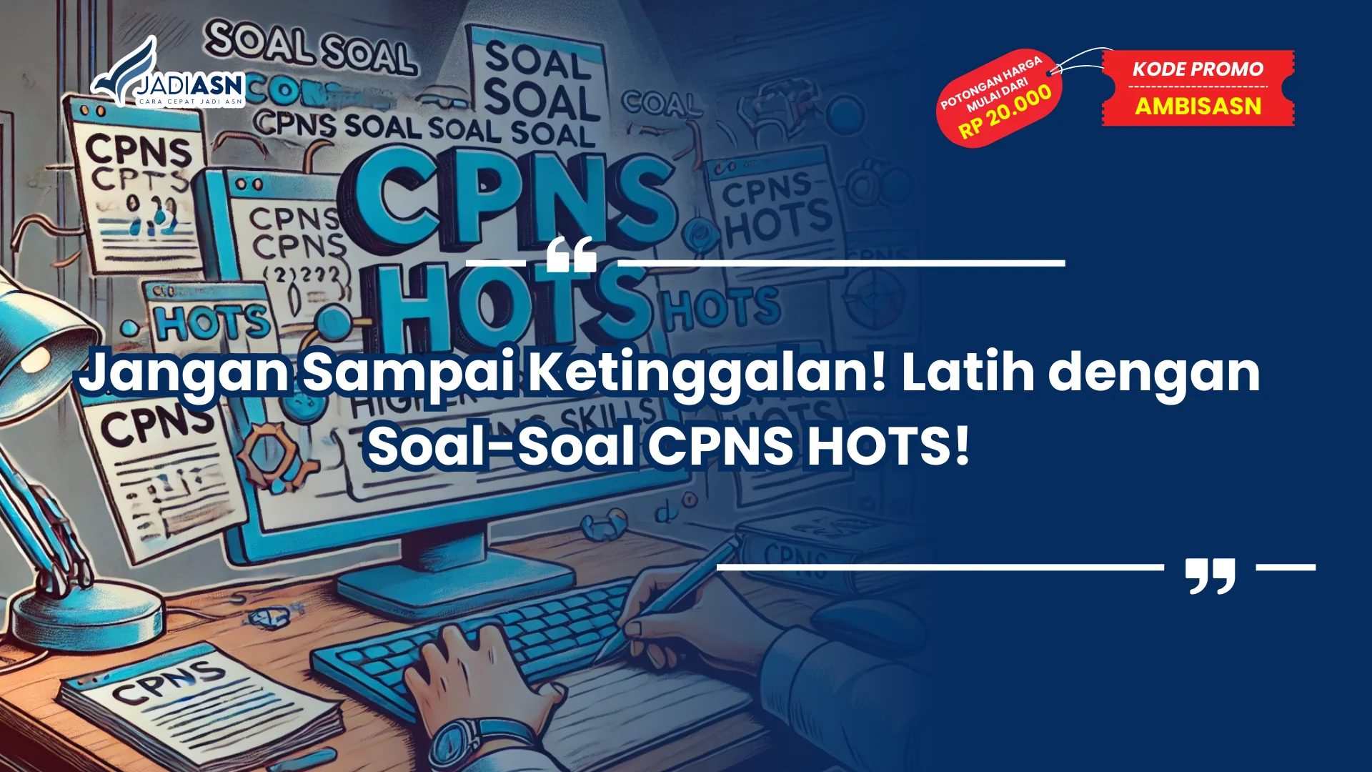 Soal-Soal CPNS HOTS