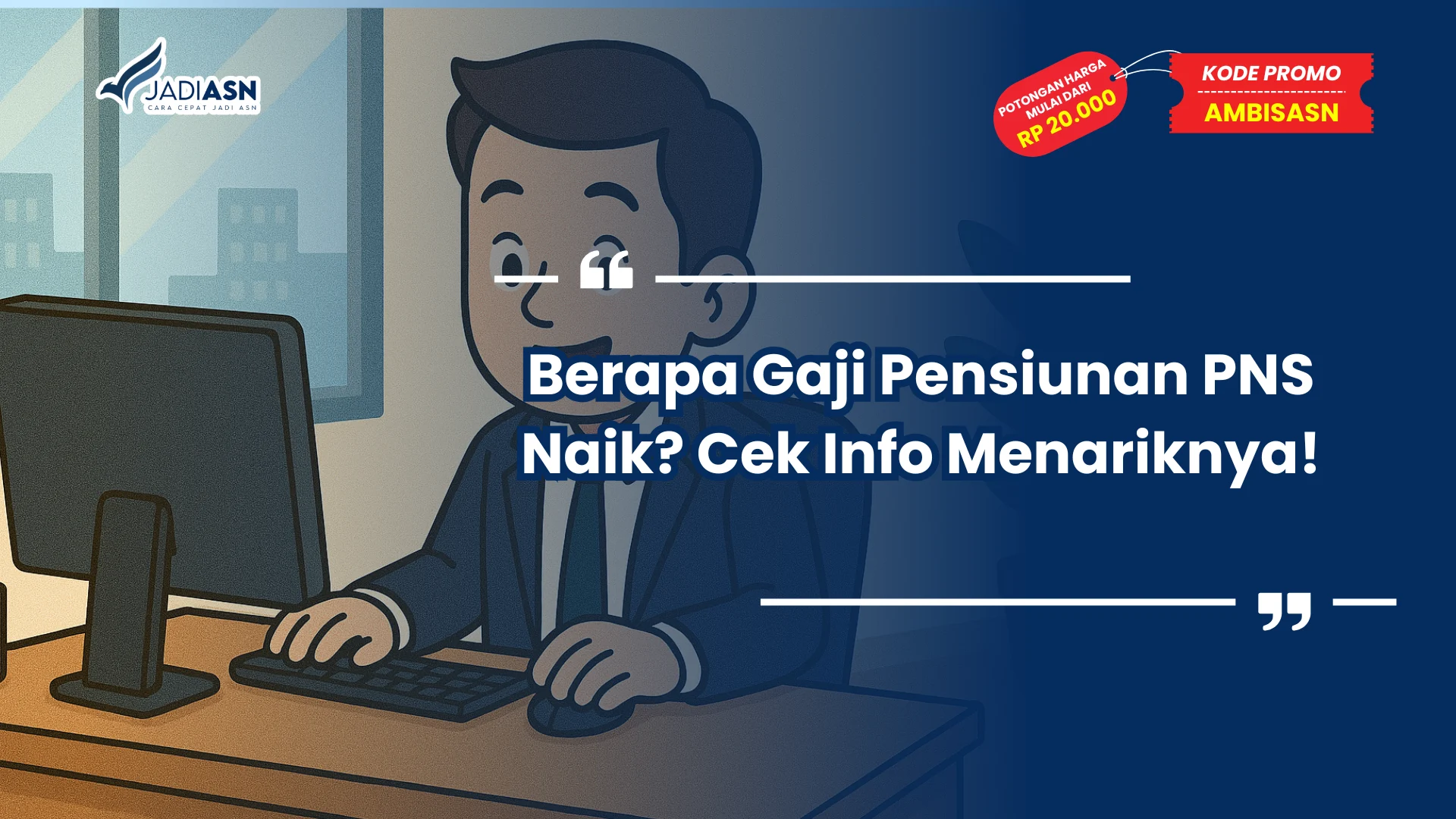 Berapa Gaji Pensiunan PNS Naik