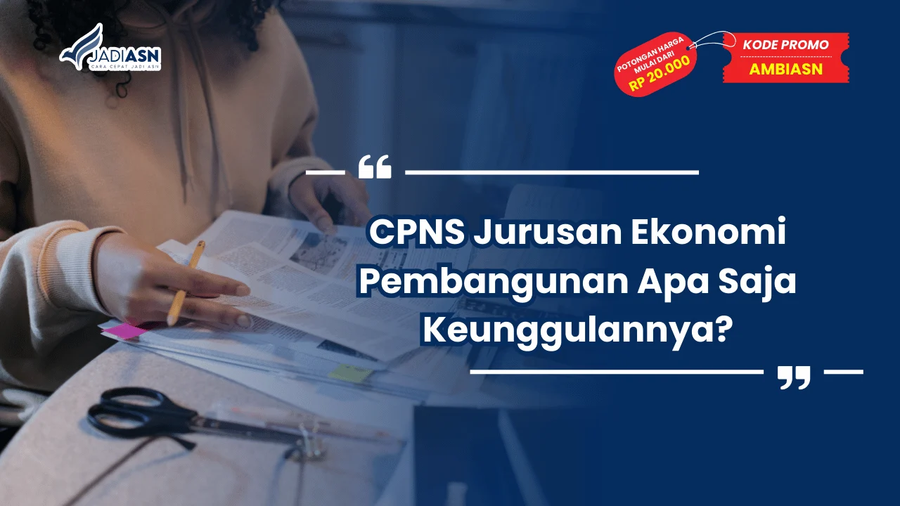 CPNS Jurusan Ekonomi Pembangunan