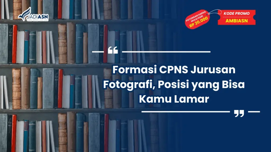 CPNS Jurusan Fotografi
