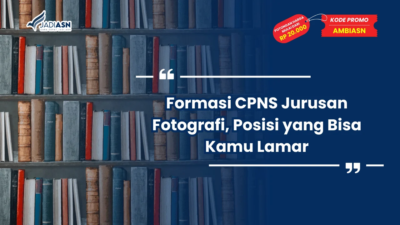 CPNS Jurusan Fotografi
