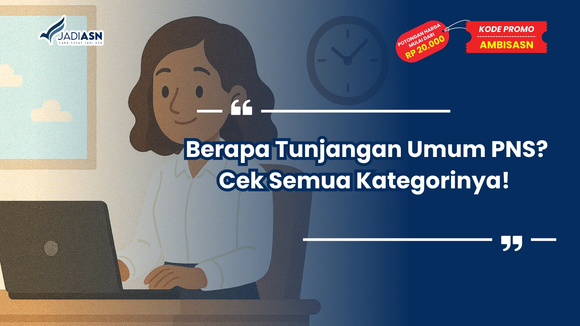 Berapa Tunjangan Umum PNS