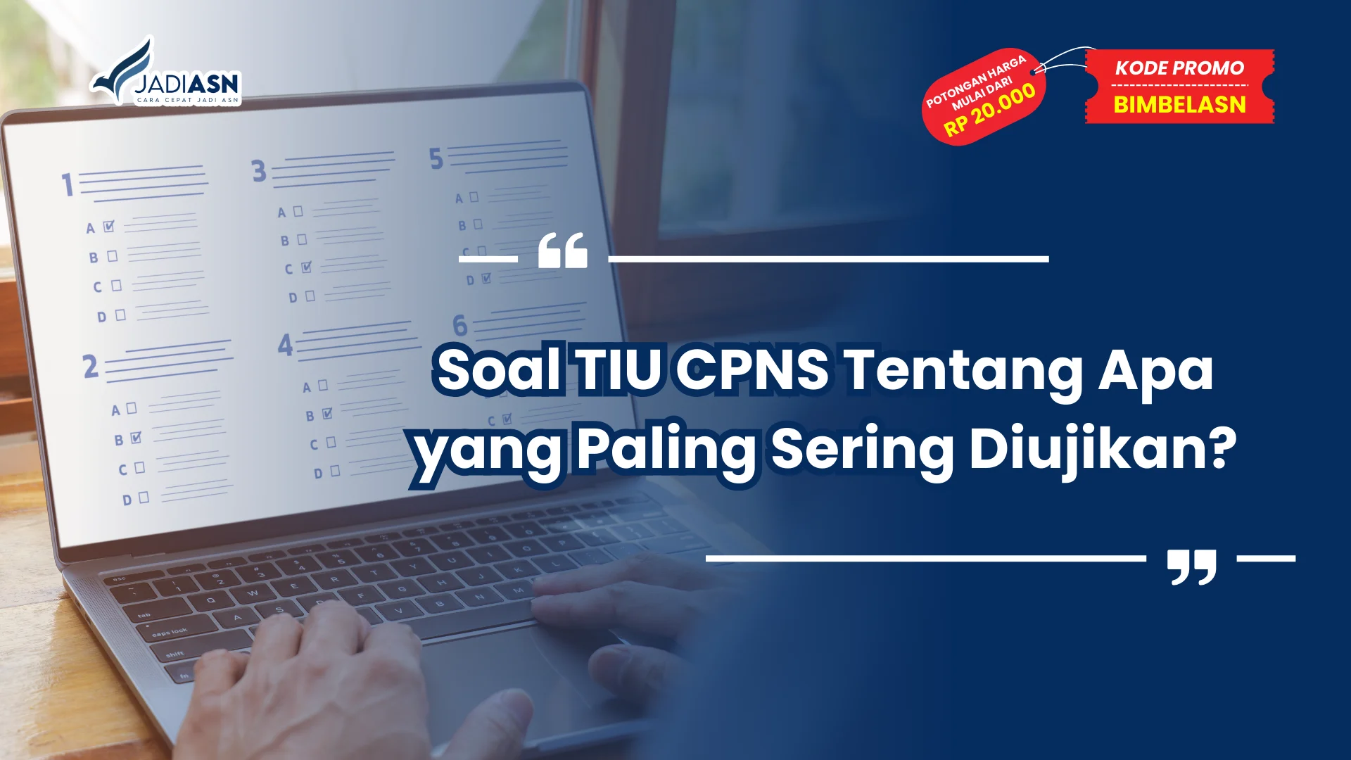 Soal TIU CPNS Tentang Apa
