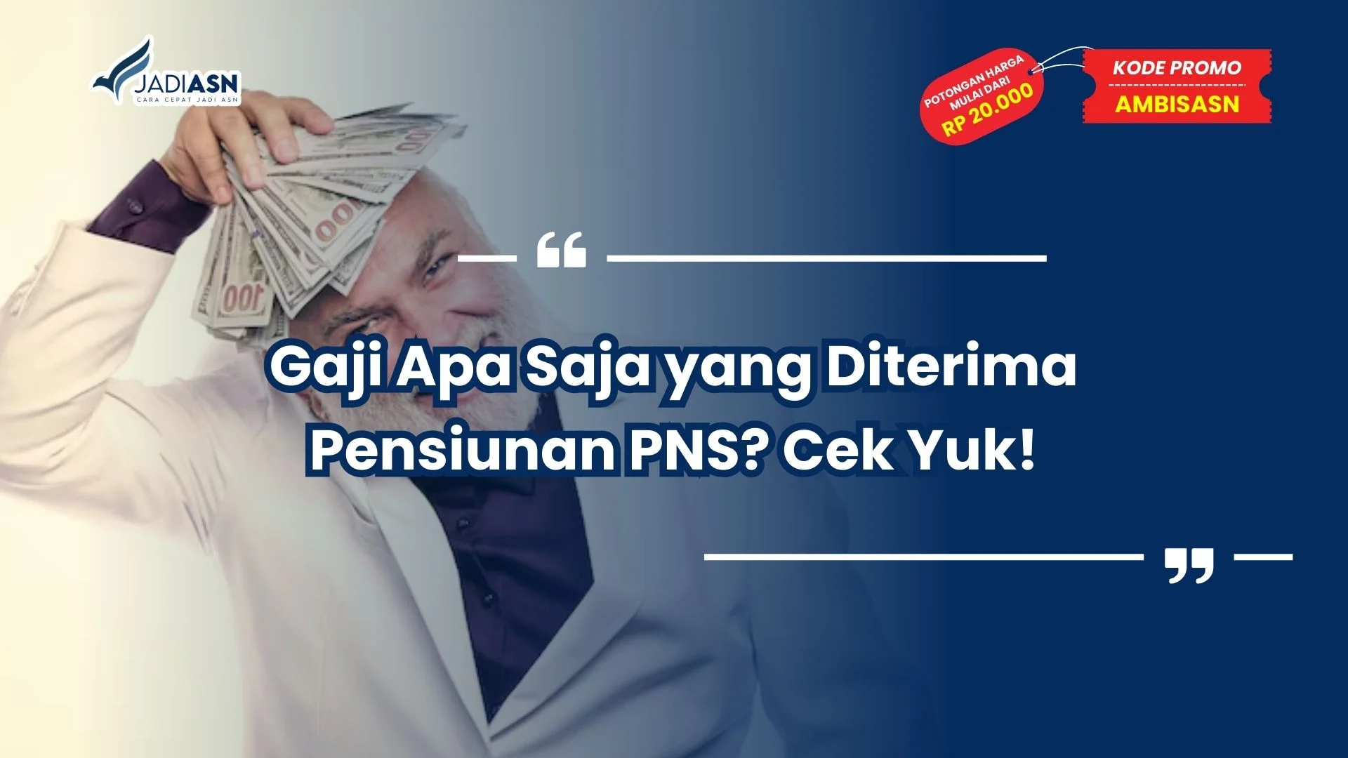 Gaji Apa Saja yang Diterima Pensiunan PNS