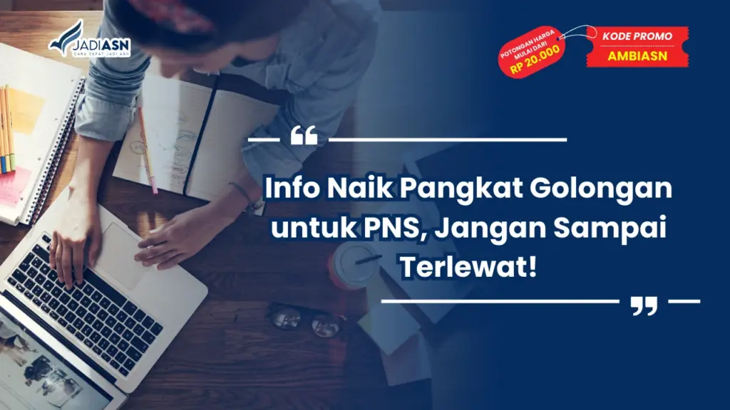 Naik Pangkat Golongan PNS