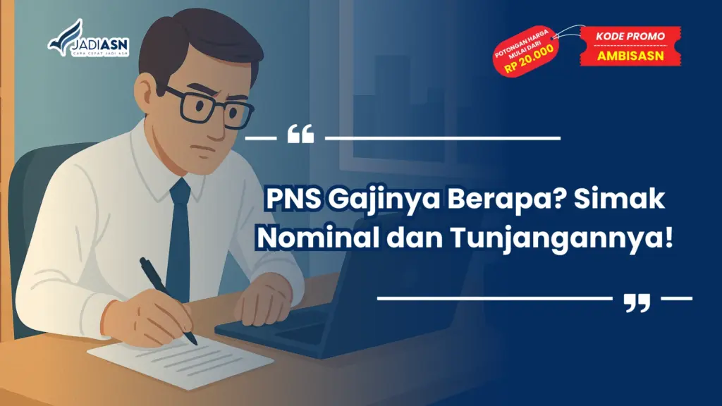 PNS Gajinya Berapa
