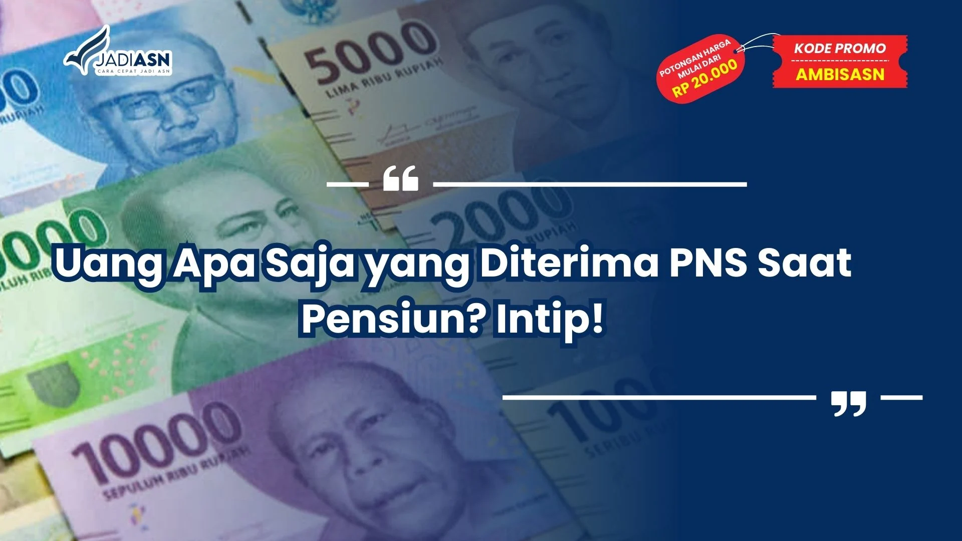 Uang Apa Saja yang Diterima PNS Saat Pensiun