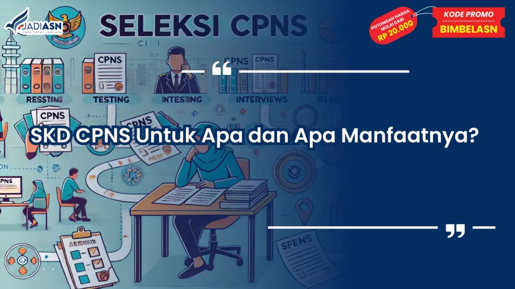 Skd cpns untuk apa