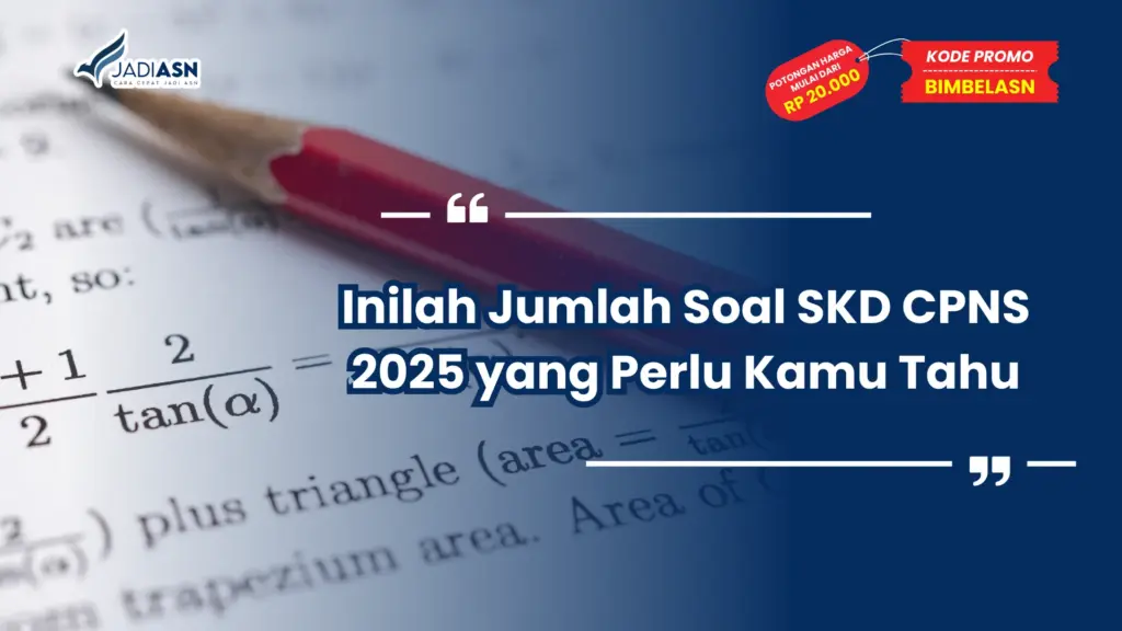 Jumlah Soal SKD CPNS 2025
