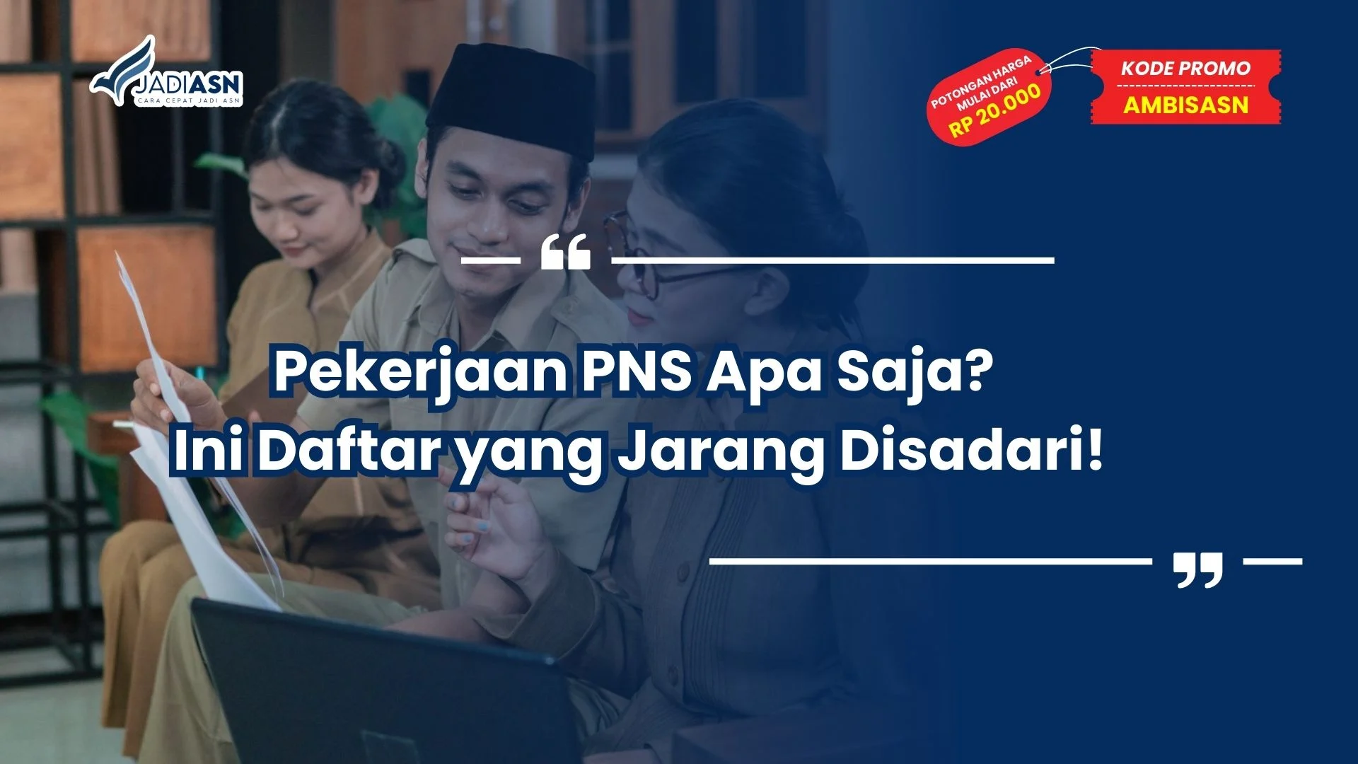 Pekerjaan PNS Apa Saja