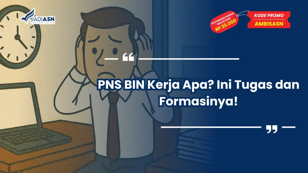 PNS BIN Kerja Apa