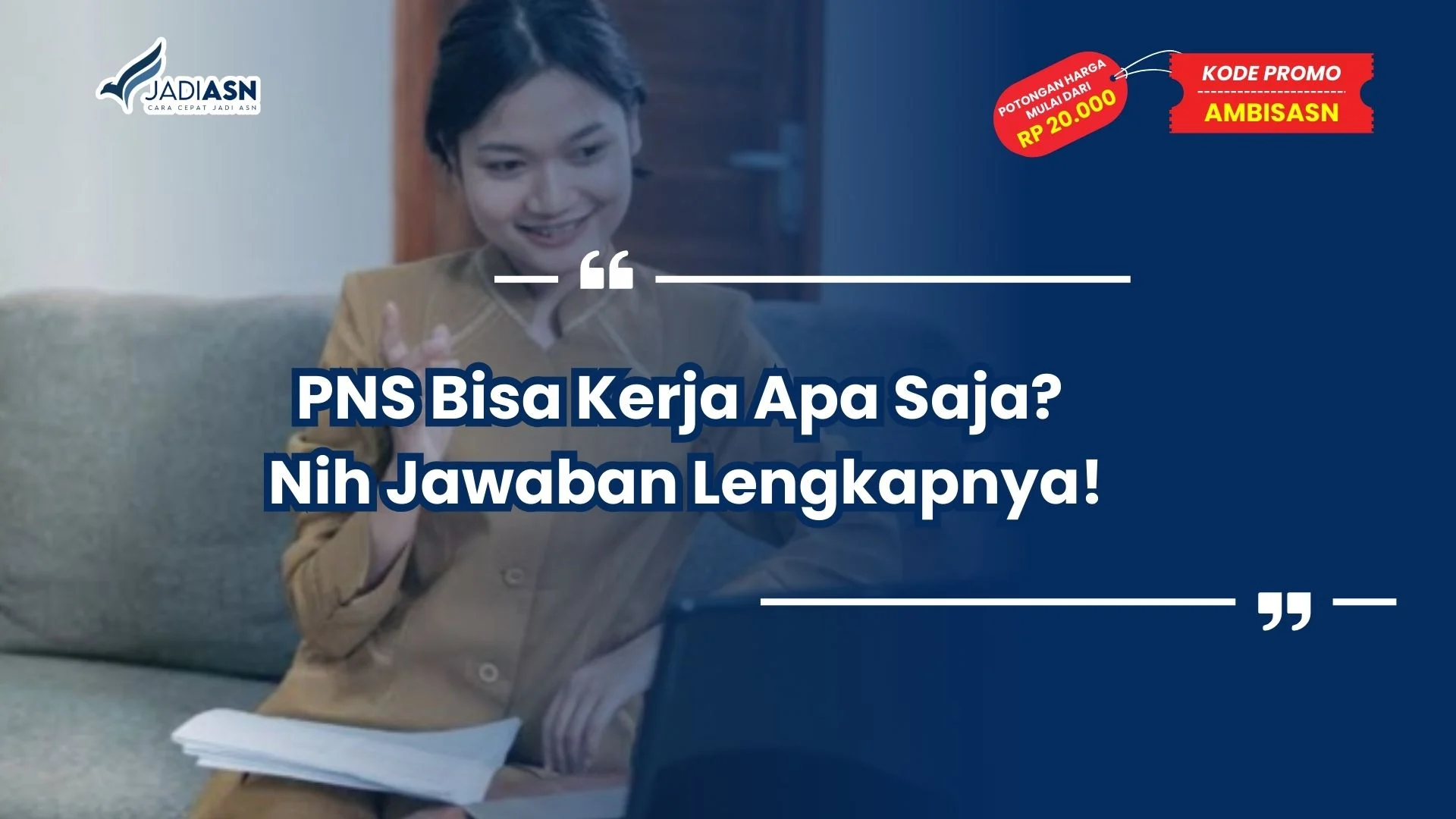 PNS Bisa Kerja Apa Saja