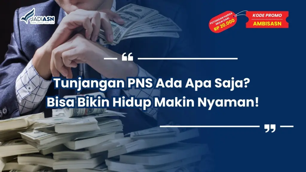 Tunjangan PNS Ada Apa Saja