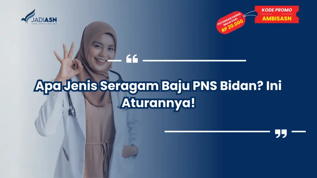 Apa Jenis Seragam Baju PNS Bidan? Ini Aturannya!