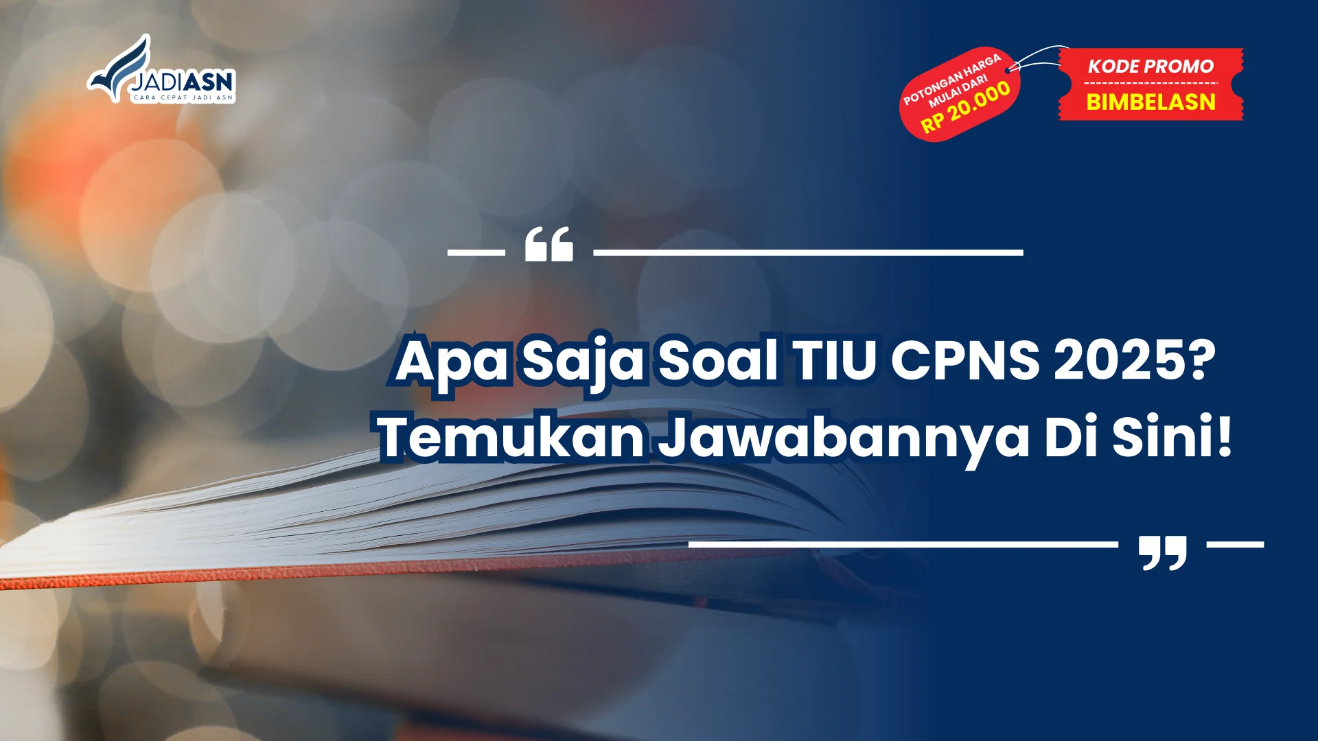 Apa Saja Soal TIU CPNS 2025
