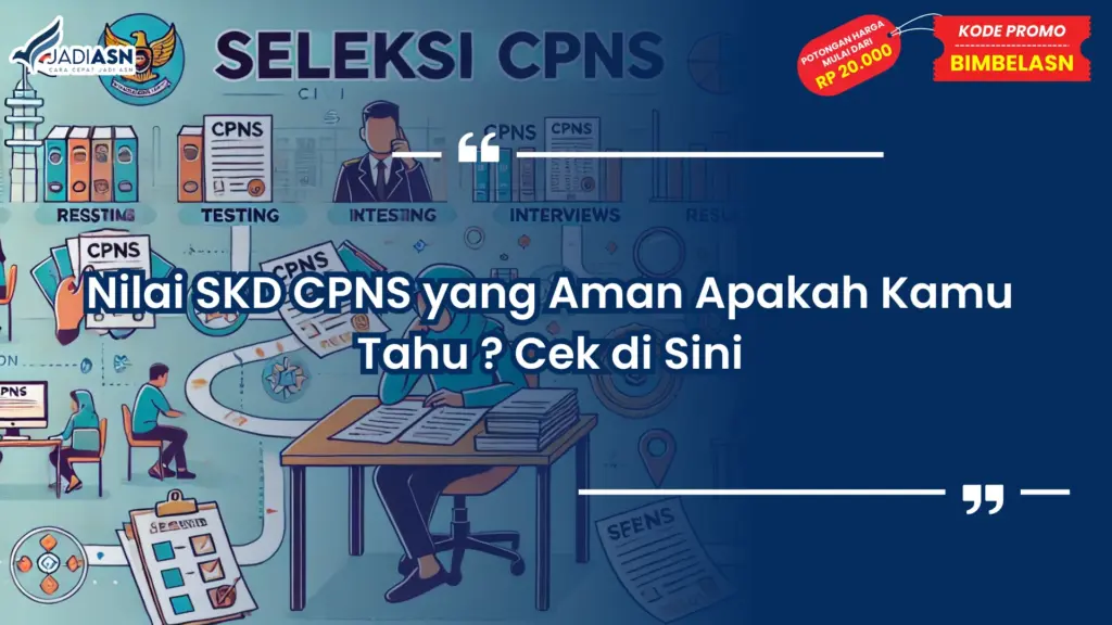 Nilai skd cpns yang aman