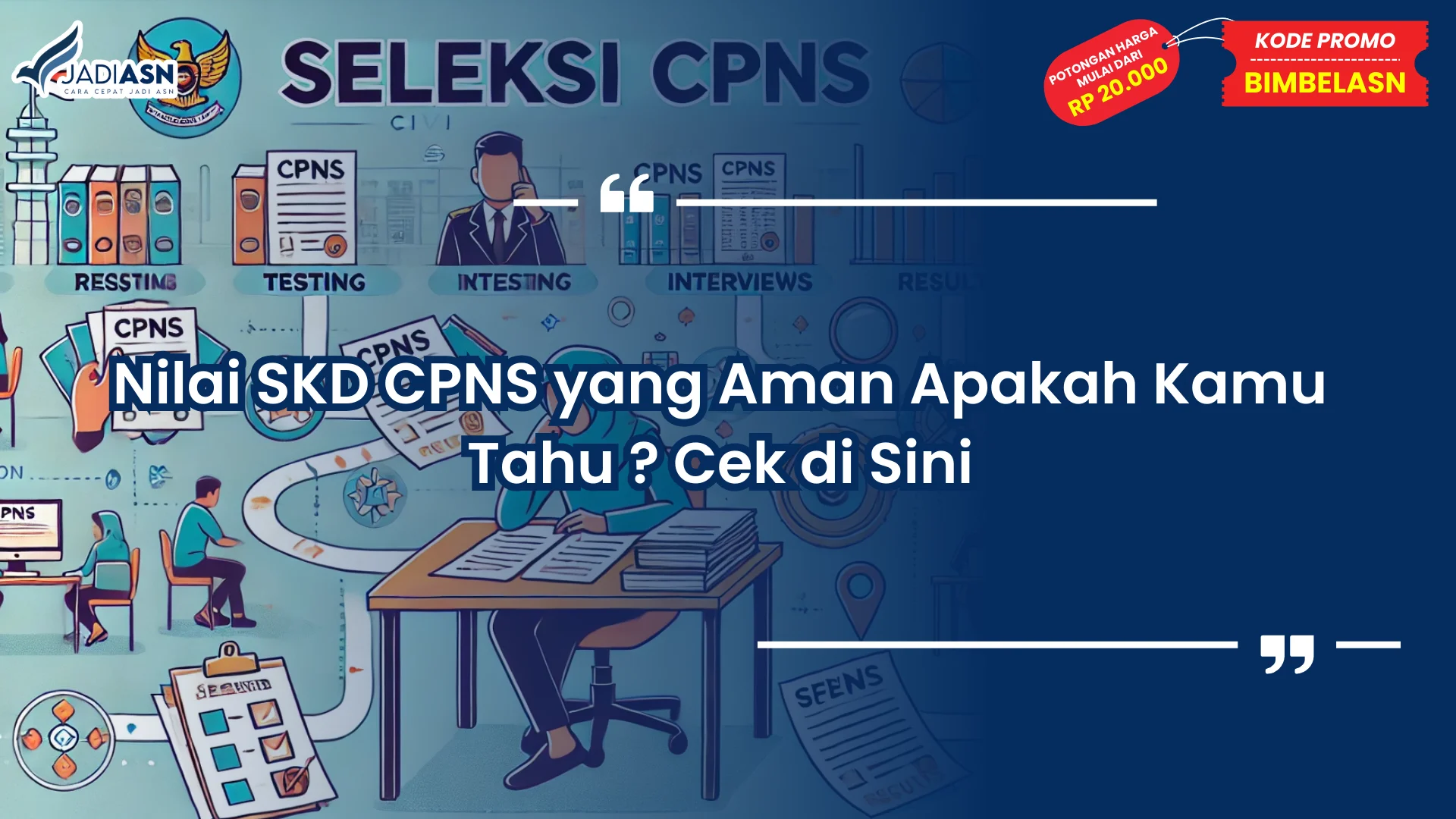 Nilai skd cpns yang aman