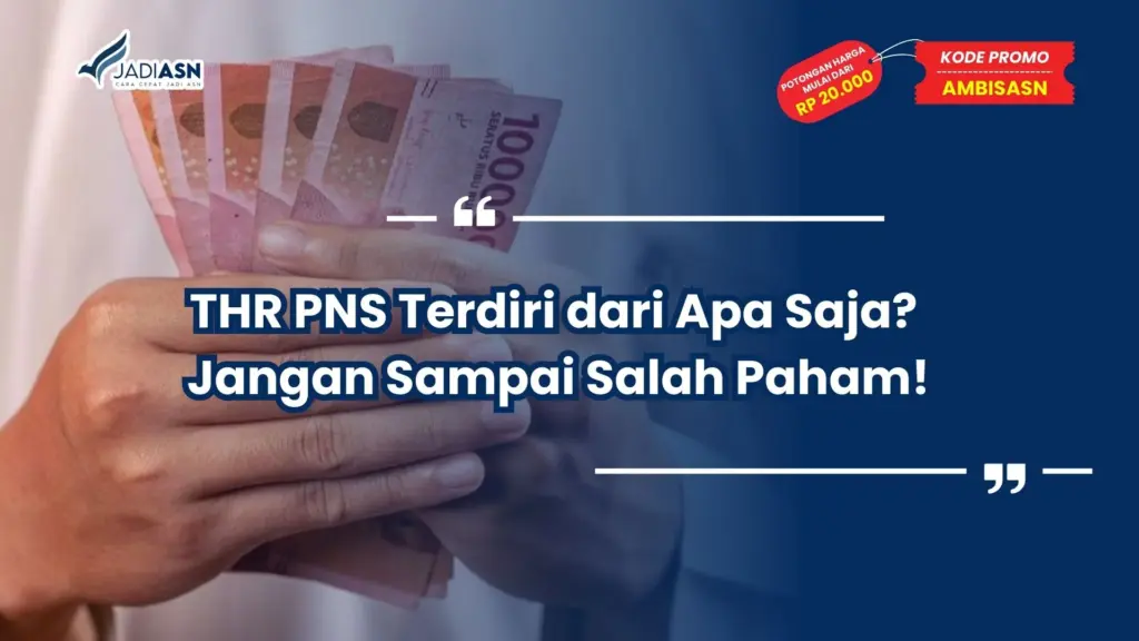 THR PNS Terdiri dari Apa Saja