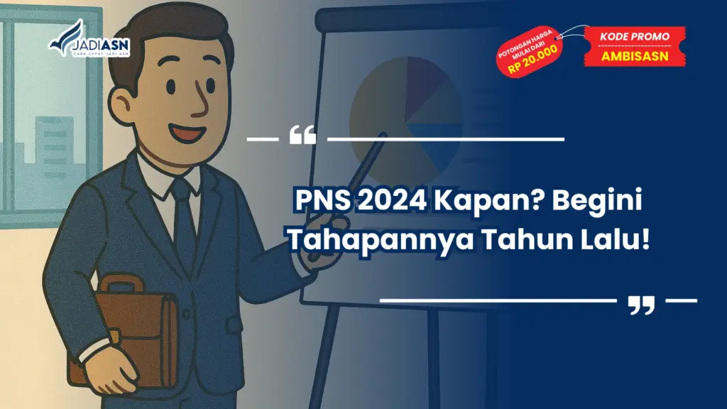PNS 2024 Kapan