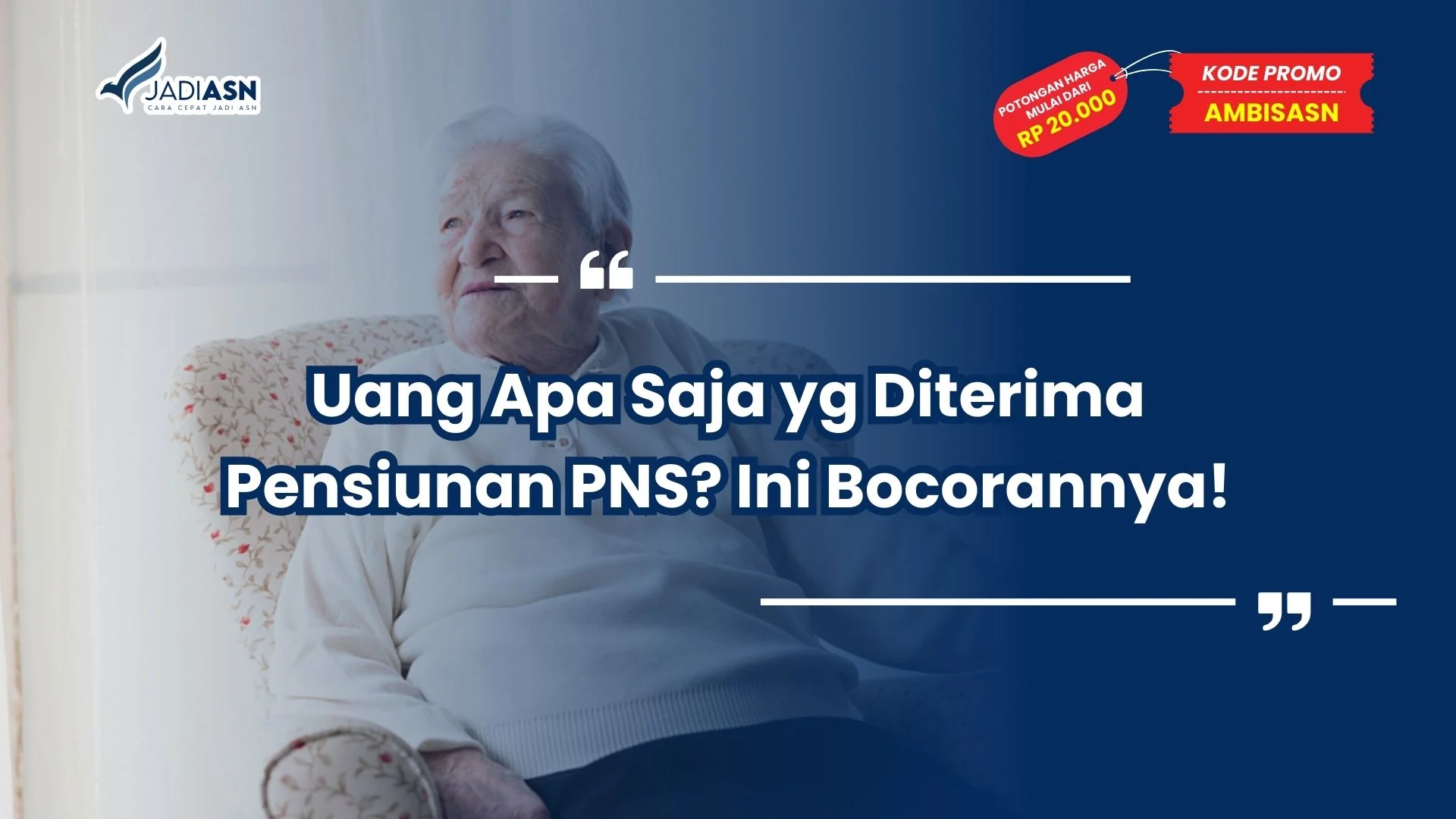 Uang Apa Saja yg Diterima Pensiunan PNS