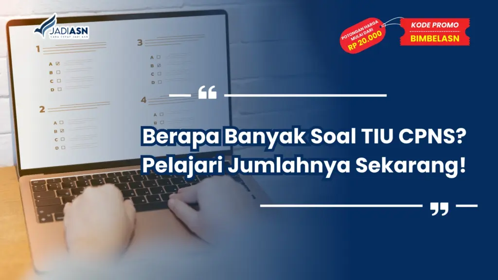 Berapa Banyak Soal TIU CPNS
