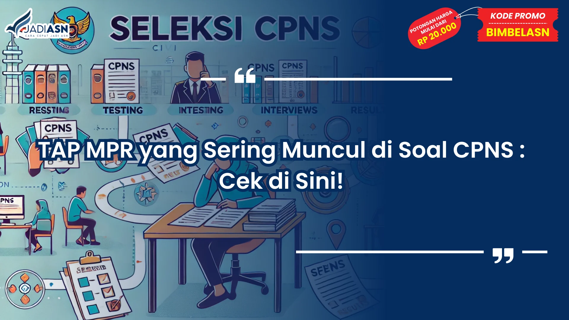 Tap mpr yang sering muncul di soal cpns