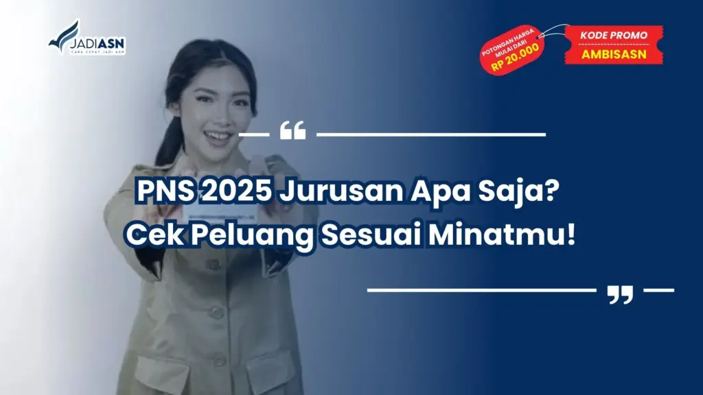 PNS 2025 Jurusan Apa Saja