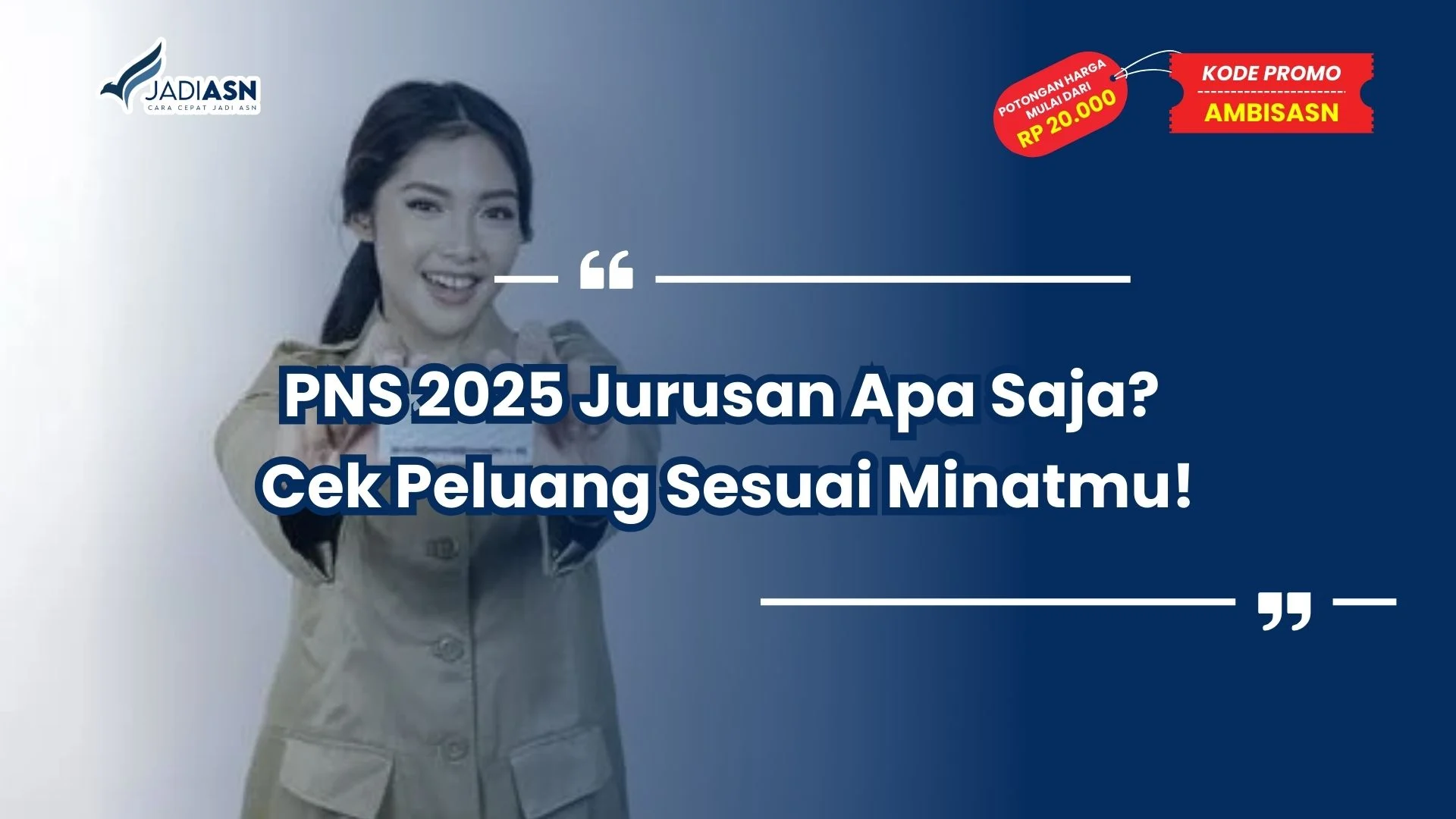 PNS 2025 Jurusan Apa Saja