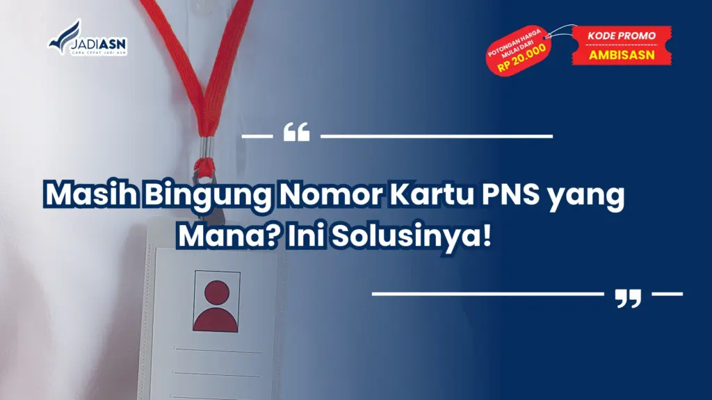 Nomor Kartu PNS yang Mana
