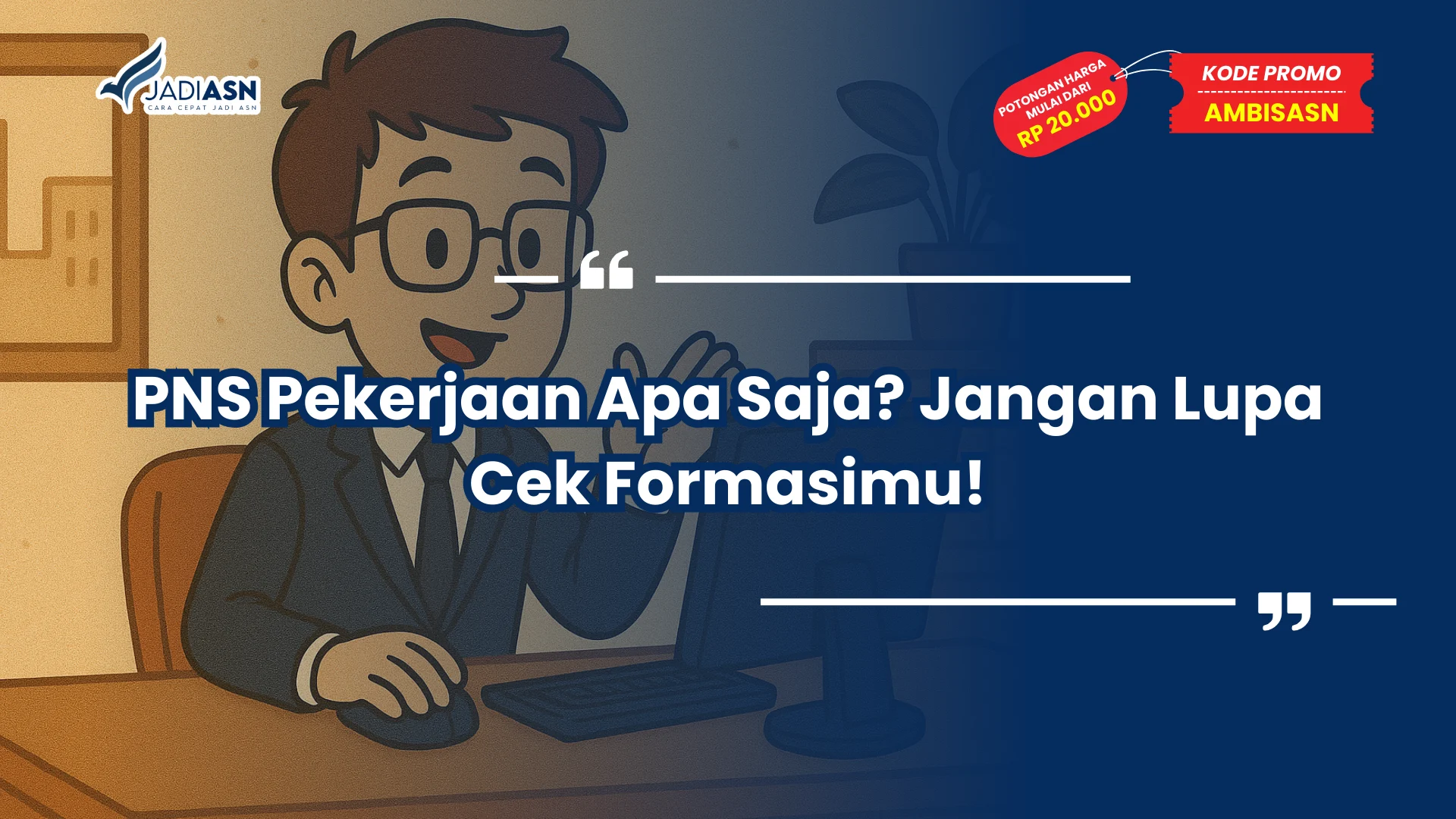 PNS Pekerjaan Apa Saja