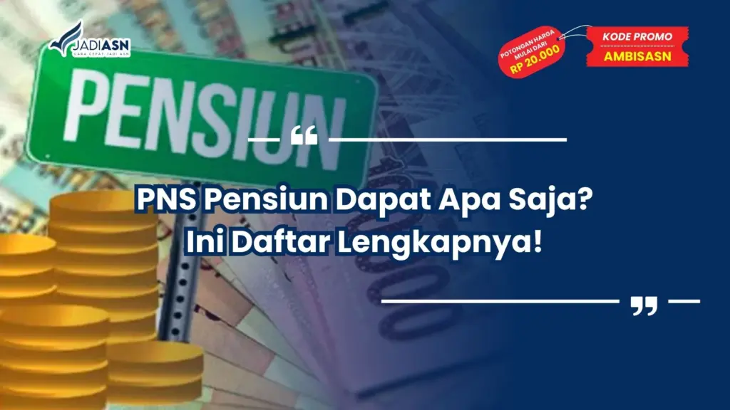 pns pensiun dapat apa saja