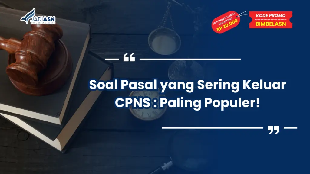 Soal Pasal yang Sering Keluar CPNS
