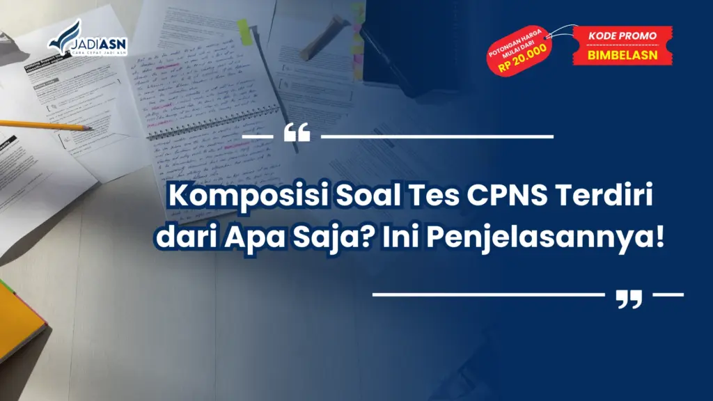 Soal Tes CPNS Terdiri dari Apa Saja