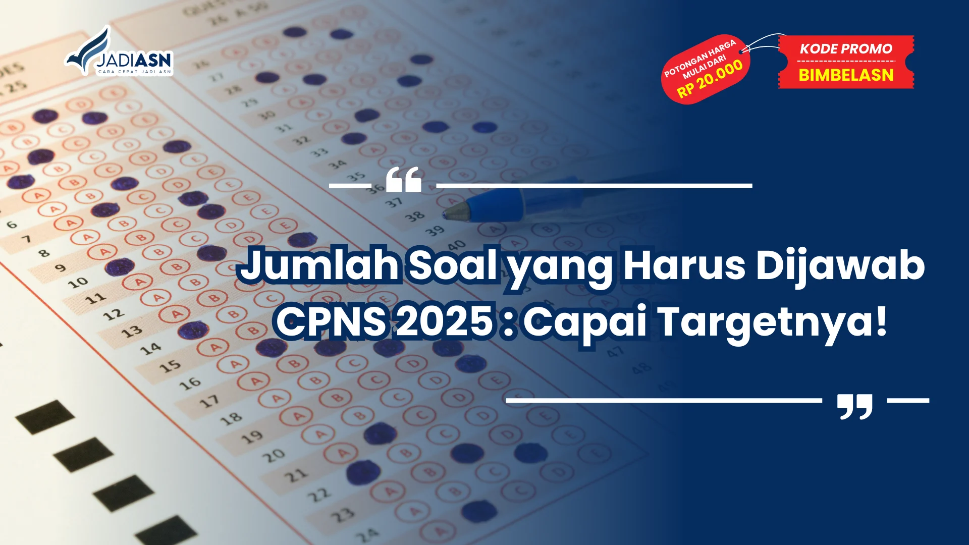 Jumlah Soal yang Harus Dijawab CPNS
