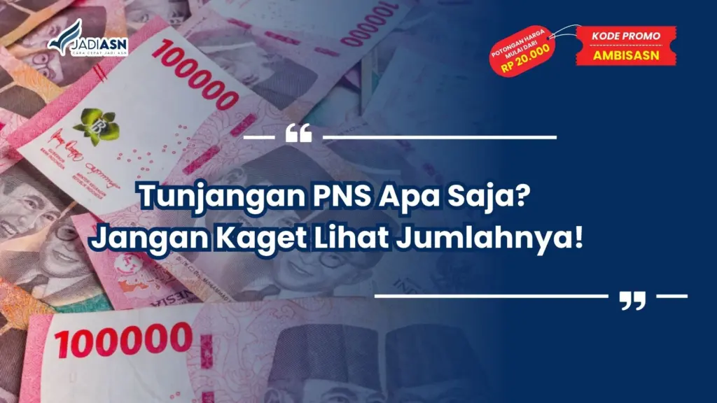 Tunjangan PNS Apa Saja