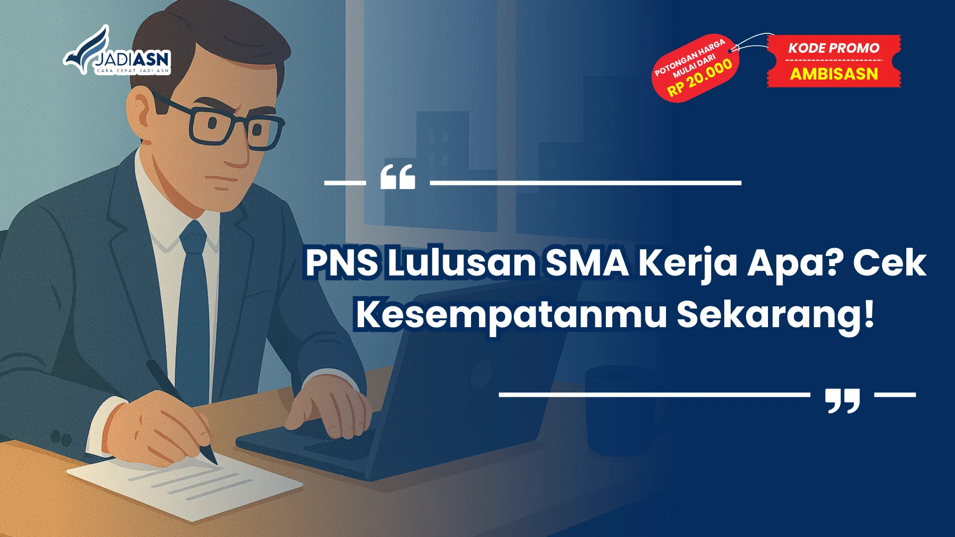 PNS Lulusan SMA Kerja Apa