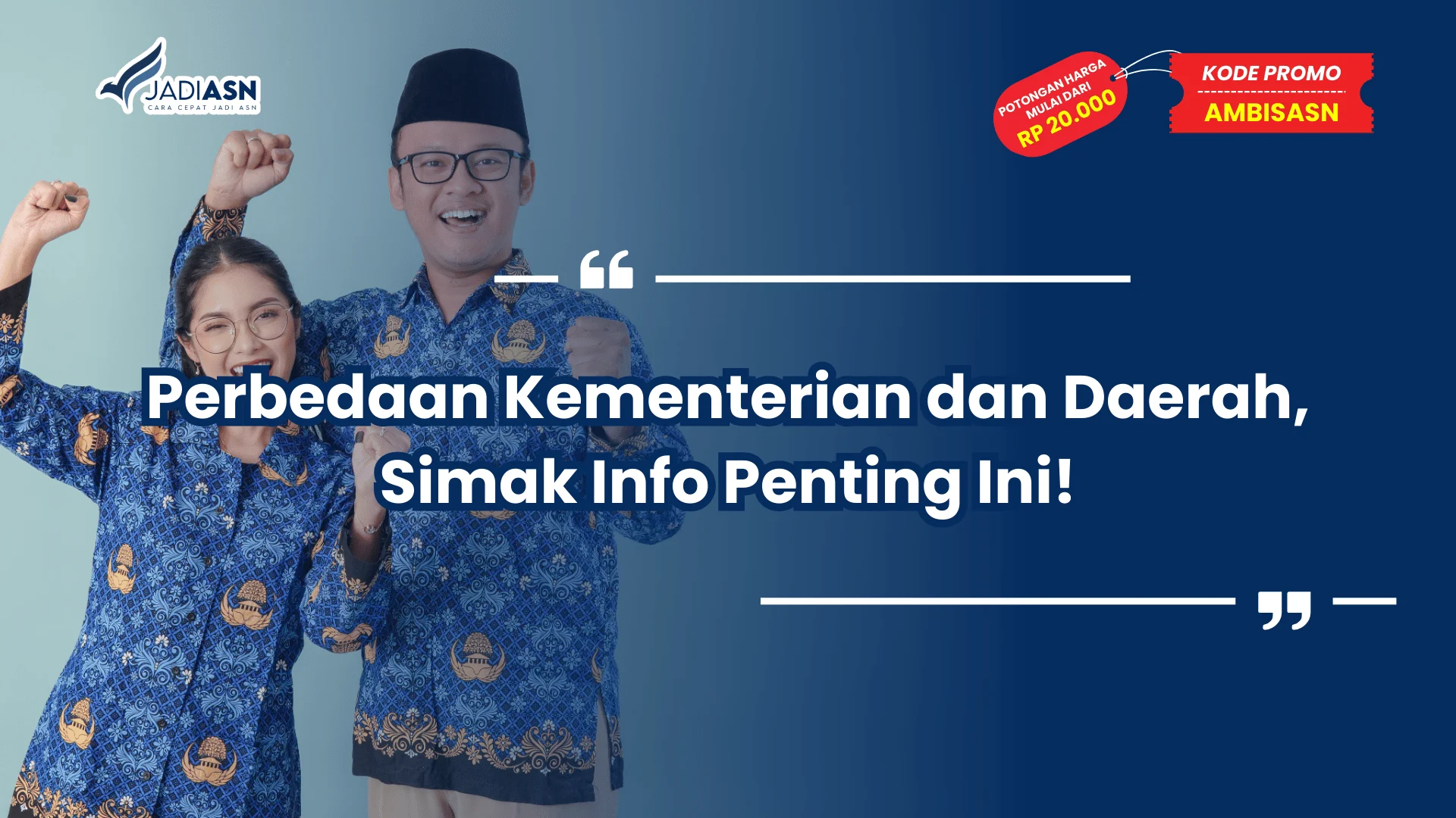 Perbedaan Kementerian dan Daerah