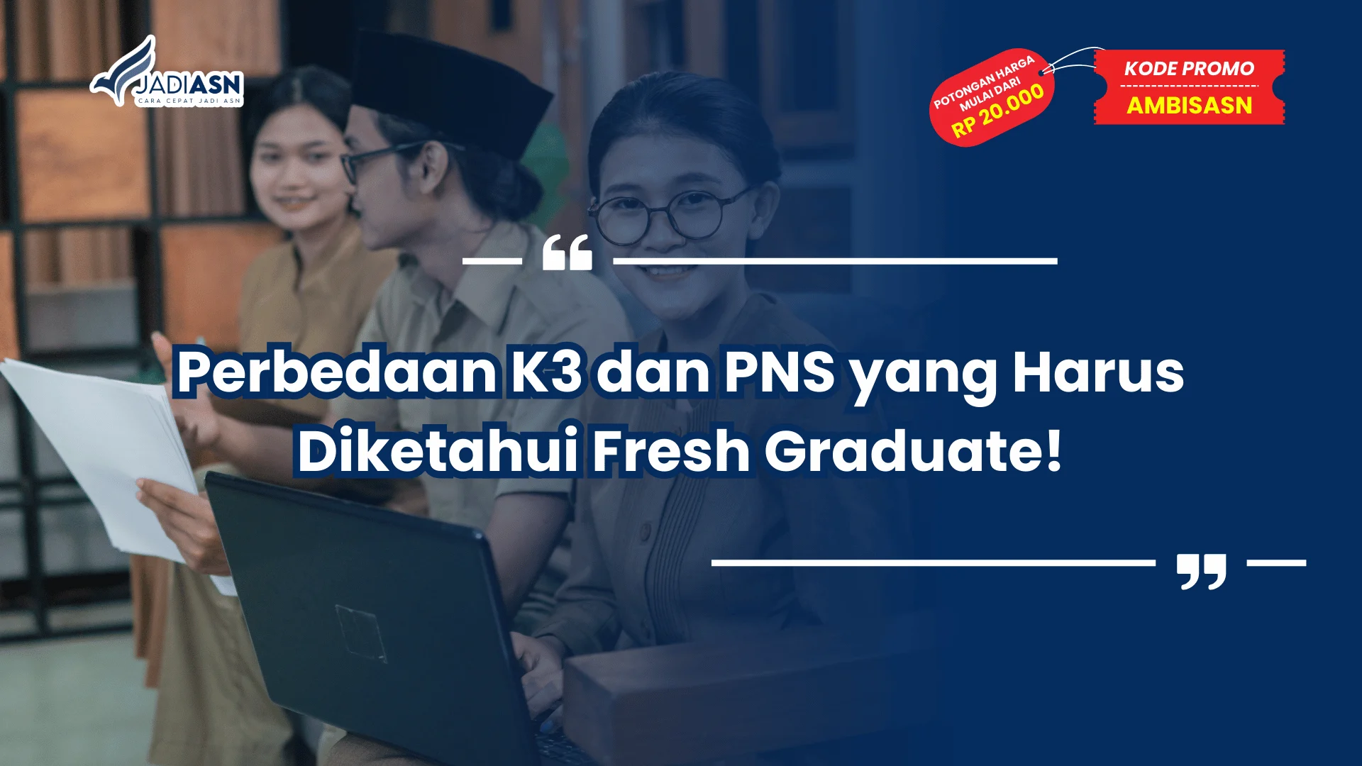 Perbedaan K3 dan PNS