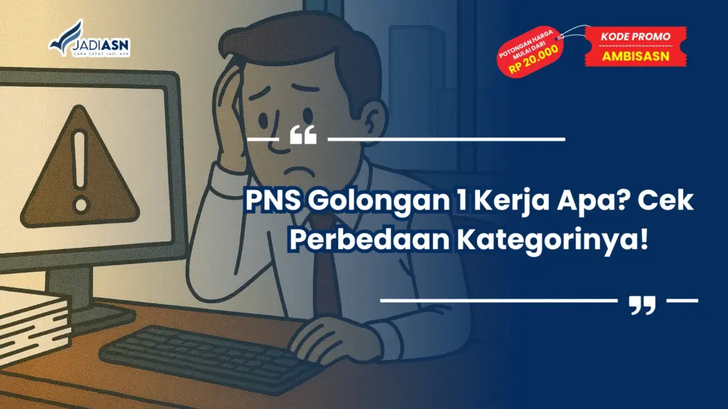 PNS Golongan 1 Kerja Apa
