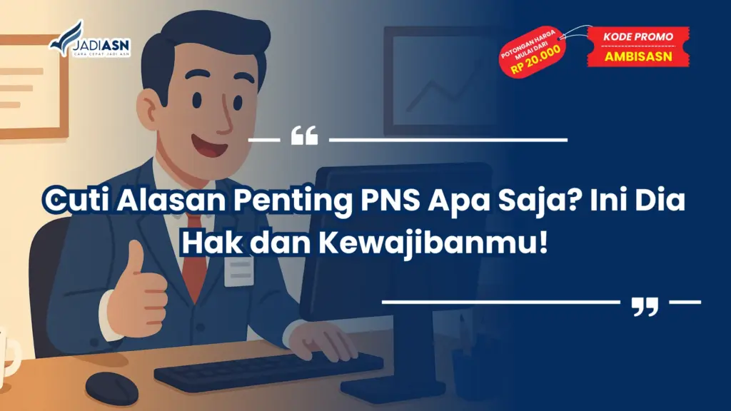 Cuti Alasan Penting PNS Apa Saja