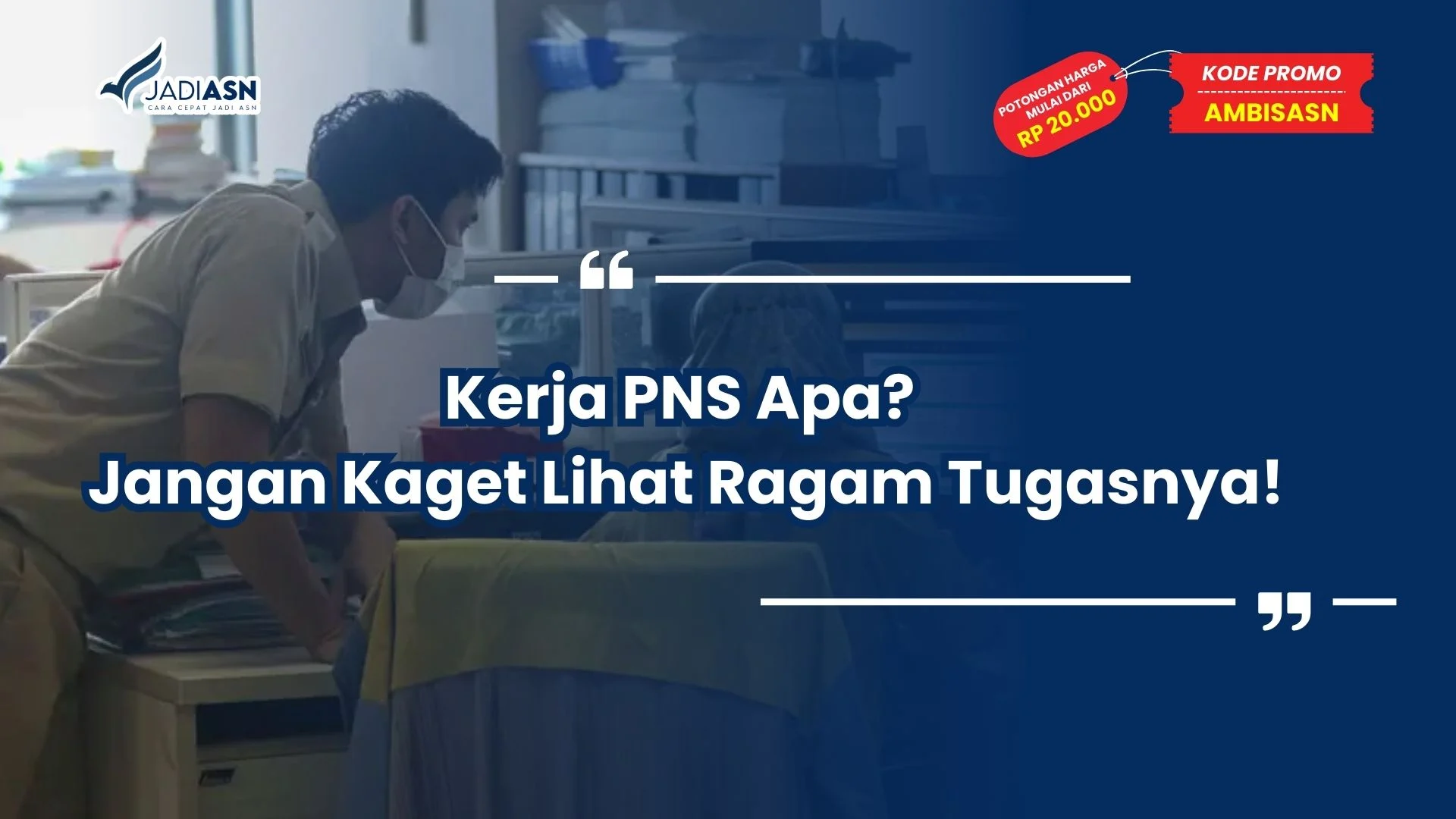 Kerja PNS Apa