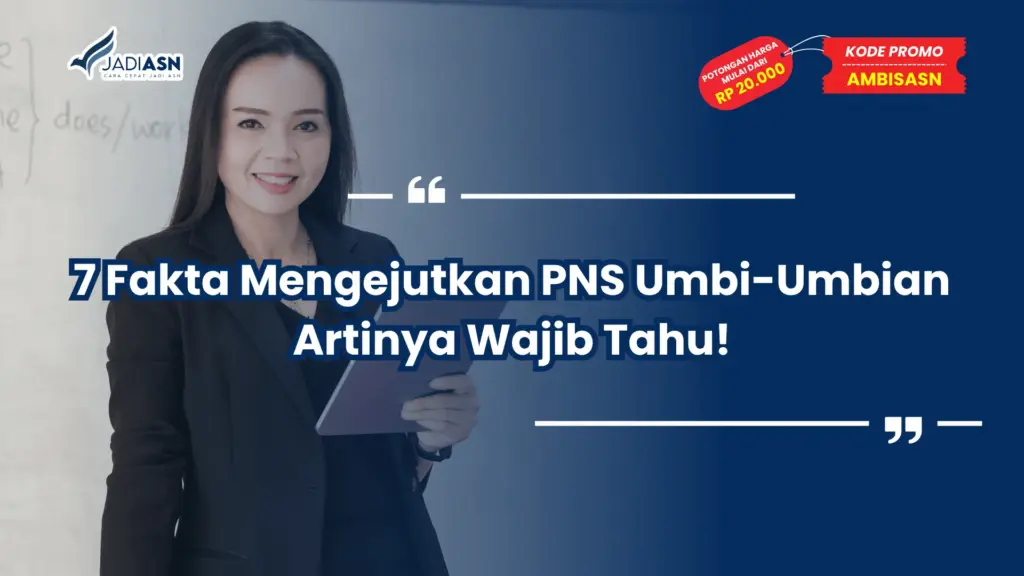 PNS Umbi-Umbian Artinya