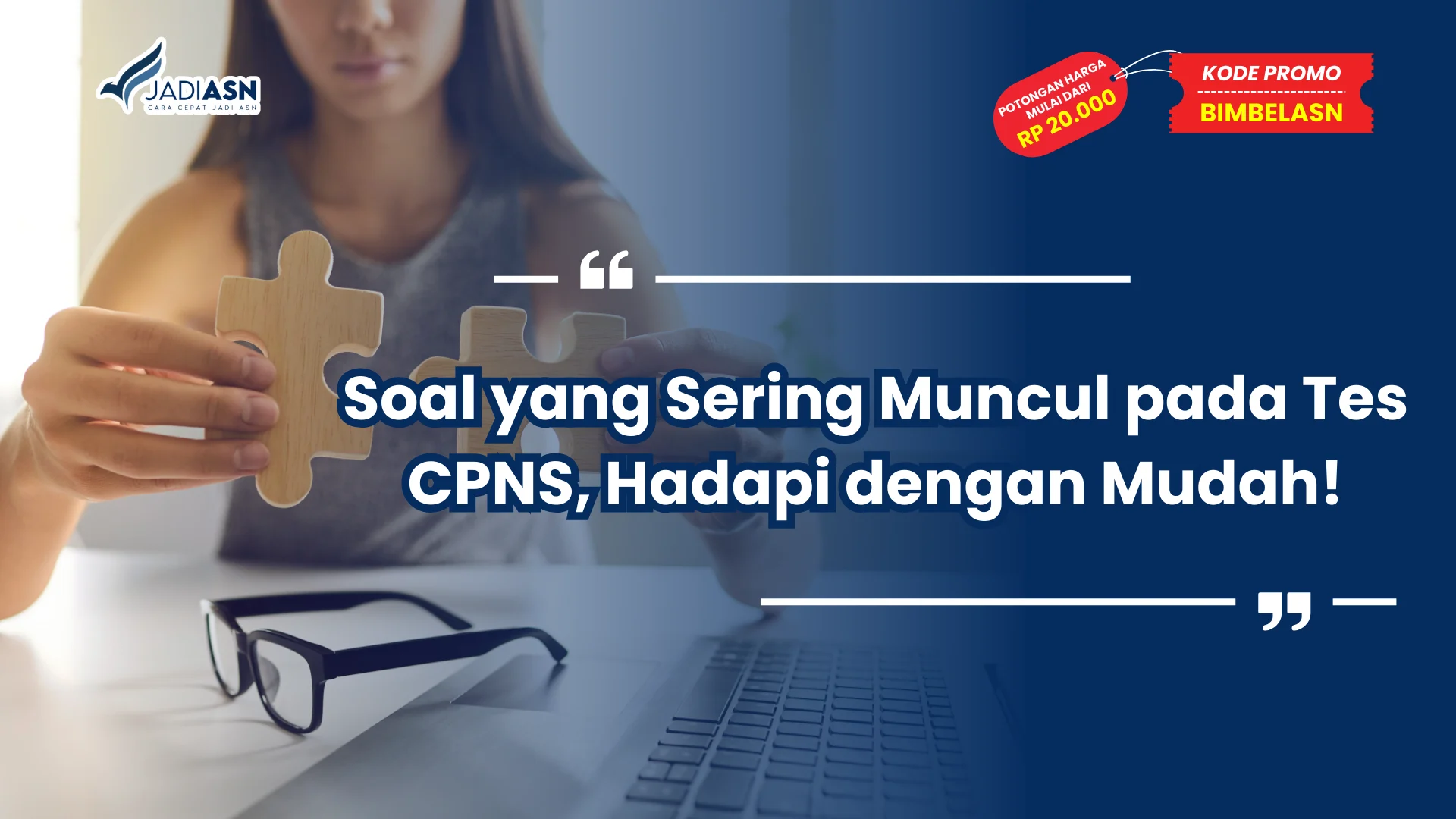 Soal yang Sering Muncul pada Tes CPNS