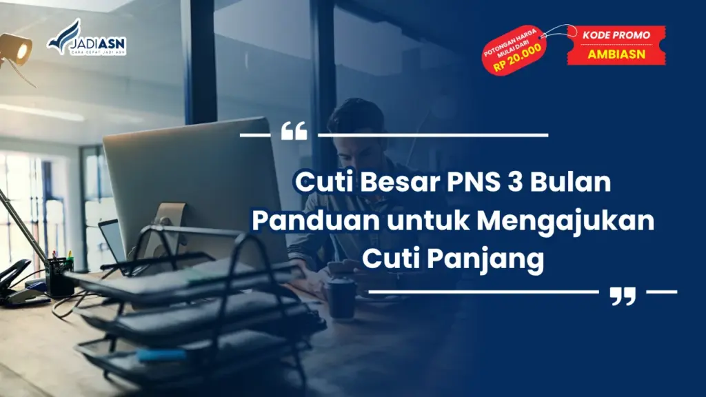 Cuti Besar PNS 3 Bulan