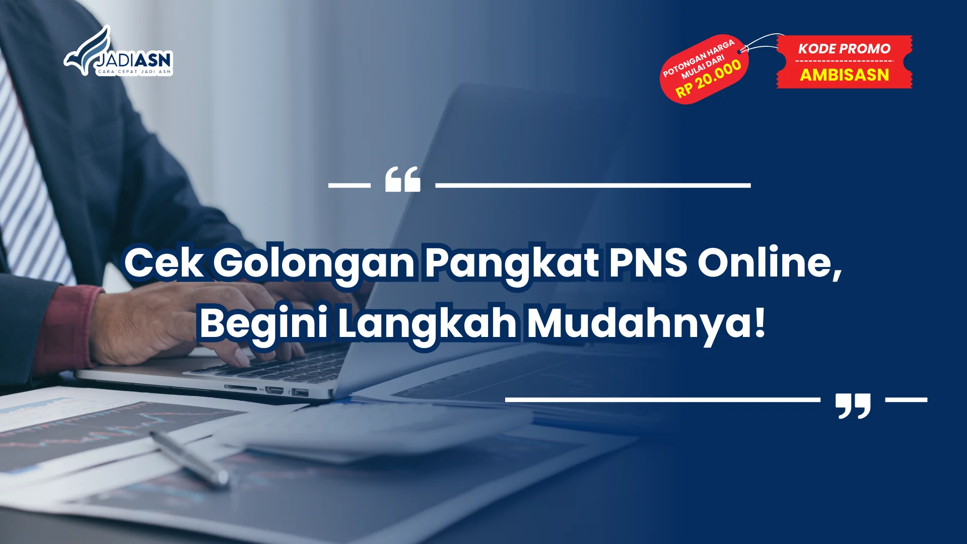 Cek Golongan Pangkat PNS Online, Begini Langkah Mudahnya!