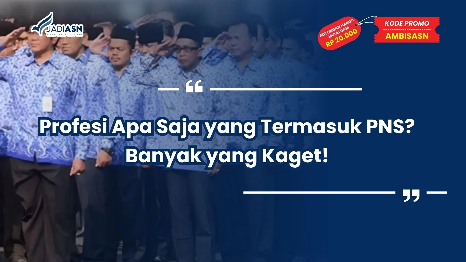 Profesi Apa Saja yang Termasuk PNS