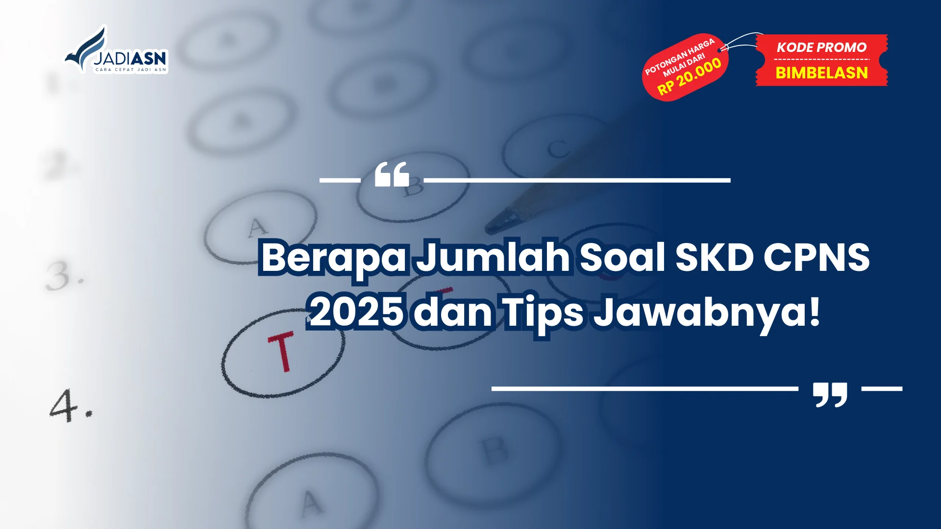Berapa Jumlah Soal SKD CPNS 2025