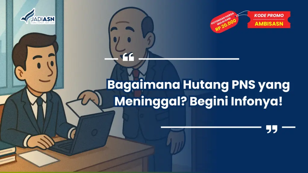 Hutang PNS yang Meninggal