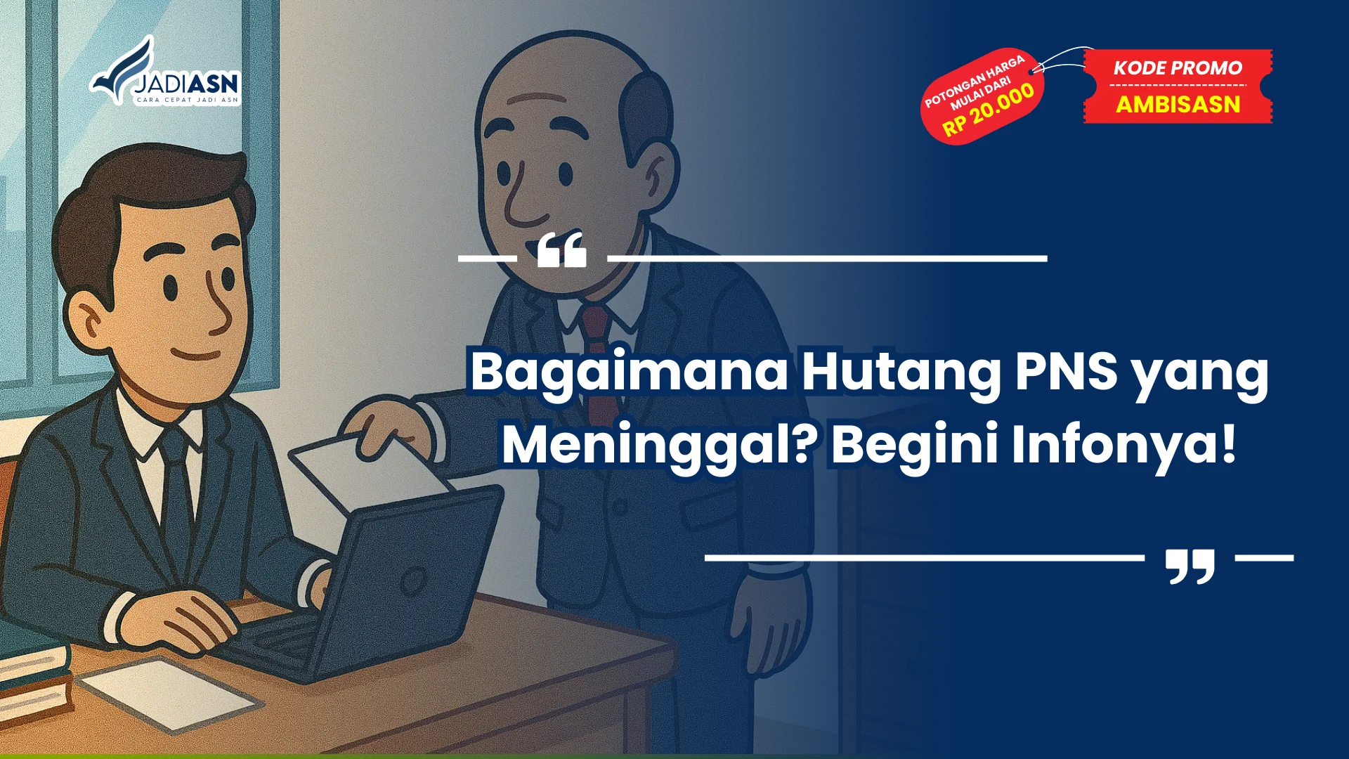 Hutang PNS yang Meninggal