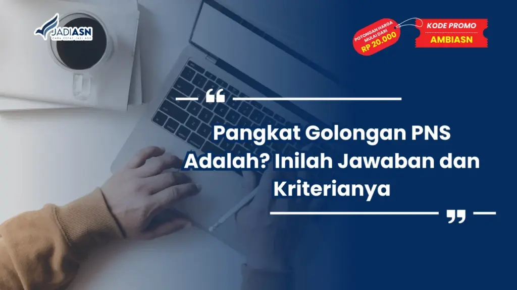 Pangkat Golongan PNS Adalah
